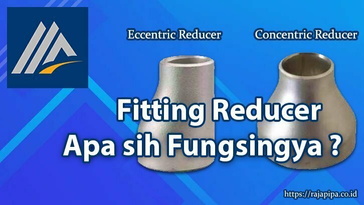 Apa itu Fitting Reducer
